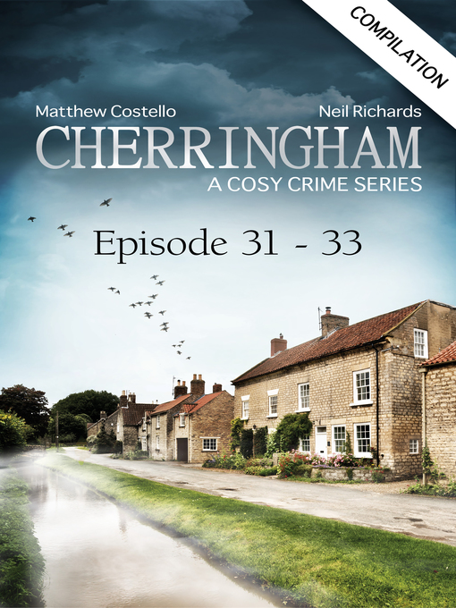 Title details for Cherringham--Episode 31-33 by Matthew Costello - Wait list